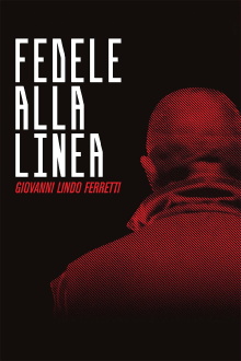 Fedele alla Linea - Giovanni Lindo Ferretti Trailer