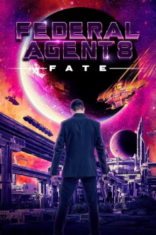 Federal Agent 8: Fate Trailer