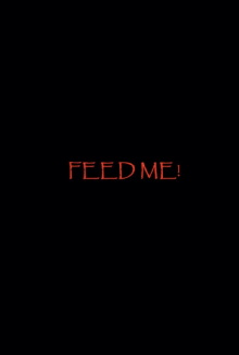 Feed Me! Trailer