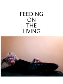 Feeding On The Living Trailer