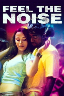 Feel The Noise Trailer