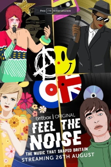 Feel The Noise: The Music That Shaped Britain Trailer
