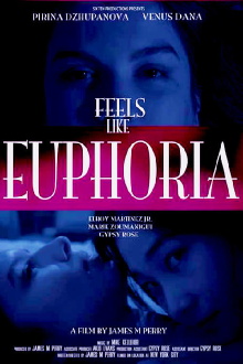 Feels Like Euphoria Trailer