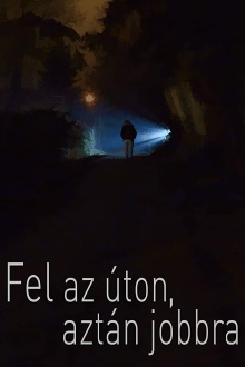 Fel az úton, aztán jobbra Trailer