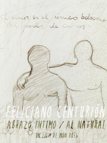 Feliciano Centurión: abrazo íntimo/al natural Trailer