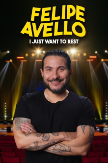 Felipe Avello: I just want to rest Trailer