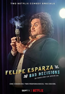 Felipe Esparza: Bad Decisions Trailer
