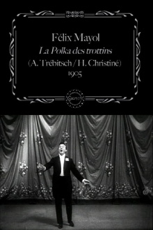 Félix Mayol Performs "The Trottins' Polka" Trailer