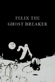 Felix the Ghost Breaker Trailer