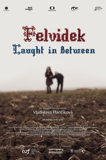 Felvidek – Caught in Between Trailer