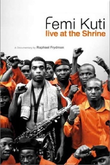 Femi Kuti: Live at the Shrine Trailer