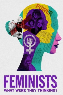 Feminists: What Were They Thinking? Trailer