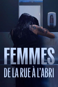 Femmes, de la rue à l'abri Trailer