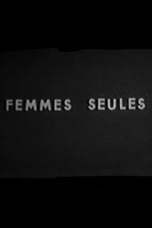 Femmes seules Trailer