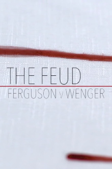 Fergie Vs Wenger: The Feud Trailer
