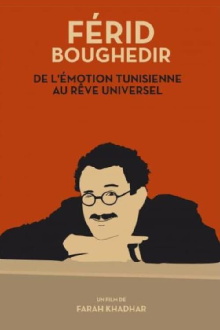 Férid Boughedir: de l'Émotion Tunisienne au Rêve Universel Trailer
