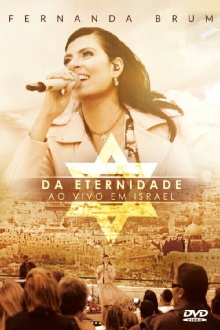 Fernanda Brum - Da Eternidade Ao Vivo em Israel Trailer