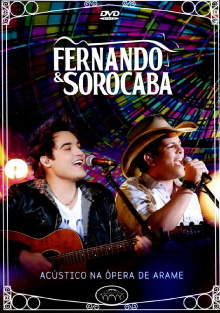 Fernando e Sorocaba – Acústico na Ópera de Arame Trailer