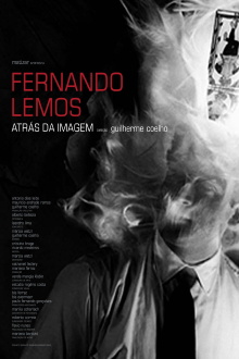 Fernando Lemos, Atrás da Imagem Trailer