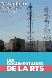Fessenheim - le début de la fin du nucléaire ? Trailer