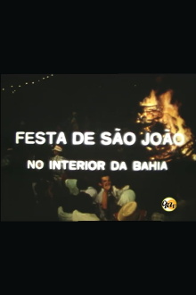 Festa de São João no Interior da Bahia Trailer