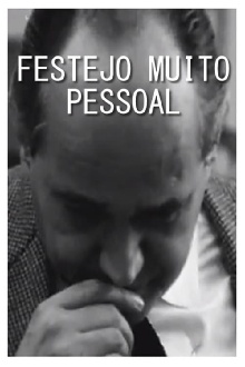 Festejo Muito Pessoal Trailer