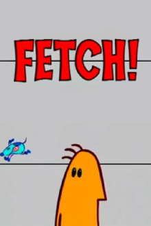 Fetch! Trailer