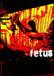 Fetus Trailer