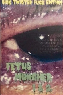 Fetus Muncher 1 Trailer