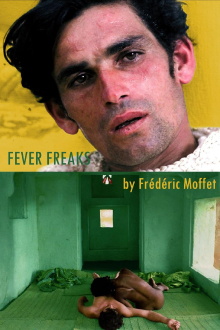 Fever Freaks Trailer