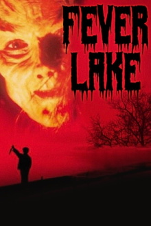 Fever Lake Trailer