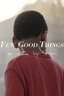 Few Good Things Trailer