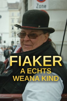 Fiaker – A echts Weana Kind Trailer