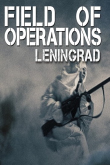 Field of Operations: Leningrad Trailer