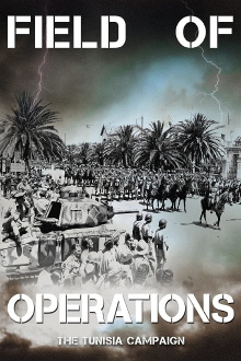 Field of Operations: The Tunisia Campaign Trailer