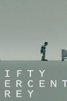 Fifty Percent Grey Trailer