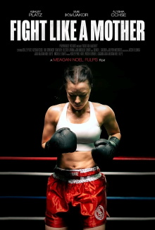 Fight Like a Mother Trailer
