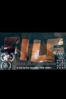 FILF (Finger. I Like Fucking) Trailer