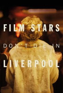 Film Stars Don't Die in Liverpool Trailer