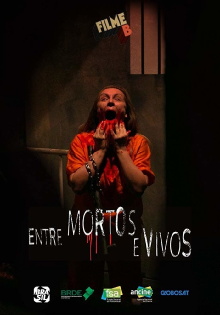 Filme B - Entre Mortos e Vivos Trailer