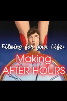 Filming for Your Life: Making After Hours Trailer