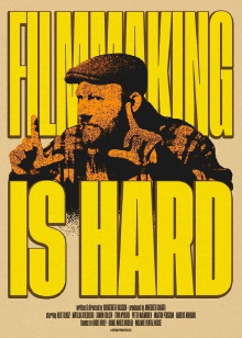 Filmmaking Is Hard Trailer