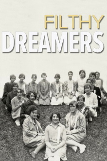 Filthy Dreamers Trailer