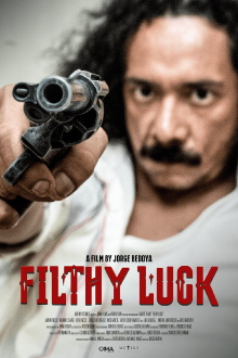 Filthy Luck Trailer