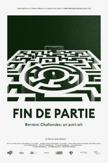 Fin de partie : Bernard Challandes: un portrait Trailer