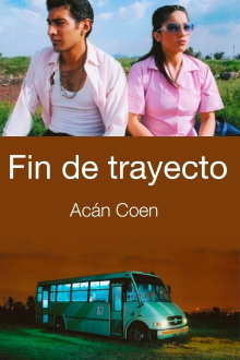 Fin de trayecto Trailer
