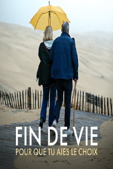 Fin de vie : pour que tu aies le choix Trailer