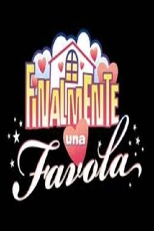 Finalmente una favola Trailer