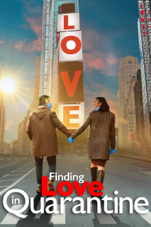 Finding Love in Quarantine: The Movie Trailer