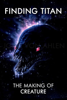 Finding Titan: The Making of Creature Trailer